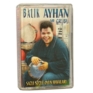Balık Ayhan ve Grubu - Sazlı Sözlü Oyun Havaları Kaseti