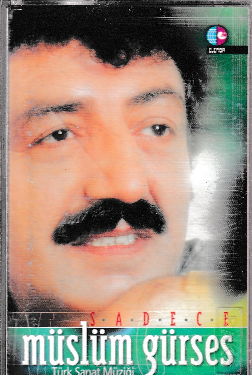 Müslüm Gürses Sadece Türk Sanat Müziği Kaseti 1 Müslüm Gürses Sadece Türk Sanat Müziği